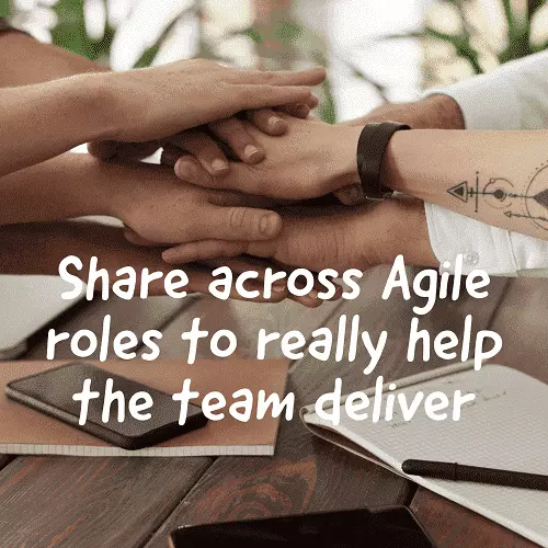 Share across Agile roles to help the team tackle its toughest challenges
