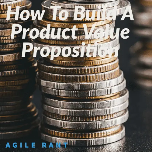 How to build a product value proposition